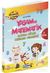İlkokul 2. Sınıf 2. Kitap: Çarpma - Bölme ve Kesirler - Geometri