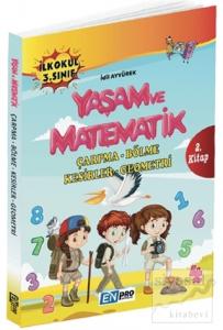 İlkokul 3. Sınıf 2. Kitap: Çarpma - Bölme ve Kesirler - Geometri