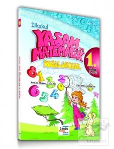İlkokul Yaşam ve Matematik Doğal Sayılar 1. Kitap (6-9 Yaş)