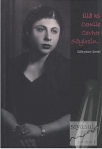 İlla ki Cemile Cevher Söylesin