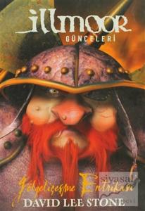 İllmoor Günceleri 3 - Gölgeliçeşme Entrikası