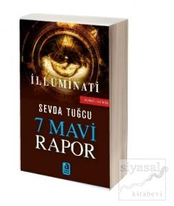 İlluminati - 7 Mavi Rapor İlluminati - 7 Mavi Rapor