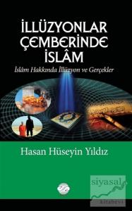 İllüzyonlar Çemberinde İslam