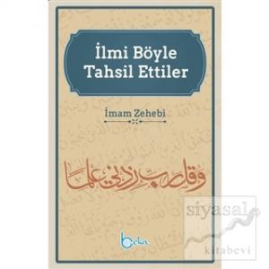 İlmi Böyle Tahsil Ettiler