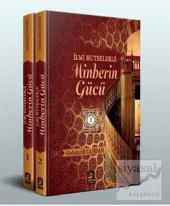 İlmi Hutbelerle Minberin Gücü (Ciltli) İlmi Hutbelerle Minberin Gücü (Ciltli)