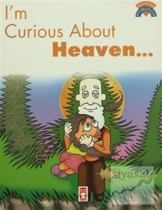 I'm Curious About Heaven