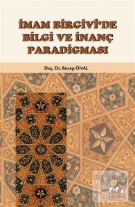 İmam Birgivi'de Bilgi ve İnanç Paradigması