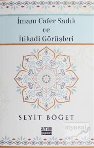 İmam Cafer Sadık ve İtikadi Görüşleri