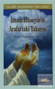 İmam Hüseyin'in Arafat'taki Yakarışı
