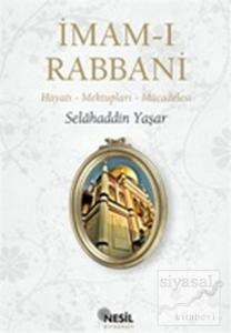 İmam-ı Rabbani  Hayatı - Mektupları - Mücadelesi
