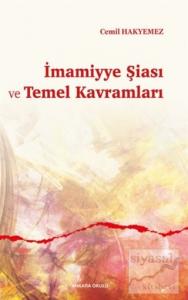 İmamiyye Şiası ve Temel Kavramları