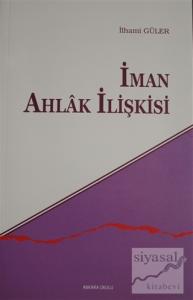 İman Ahlak İlişkisi