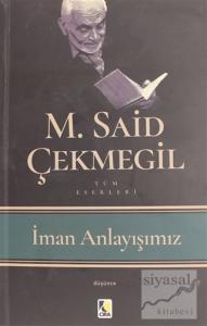 İman Anlayışımız