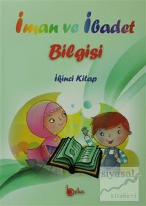 İman ve İbadet Bilgisi: İkinci Kitap