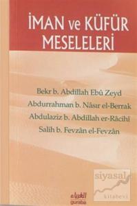 İman ve Küfür Meseleleri