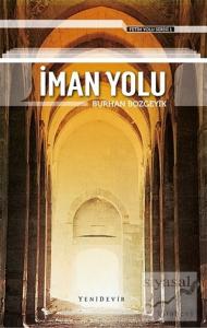 İman Yolu - Fetih Yolu Serisi 1