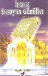 İmana Susayan Gönüller
