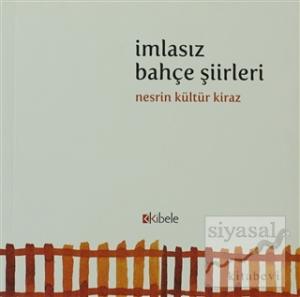 İmlasız Bahçe Şiirleri