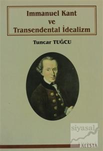 Immanuel Kant ve Transendental İdealizm