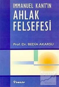 Immanuel Kant'ın Ahlak Felsefesi