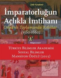 İmparatorluğun Açlıkla İmtihanı