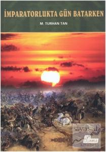 İmparatorlukta Gün Batarken
