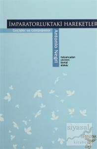 İmparatorluktaki Hareketler Geçişler ve Görünümler