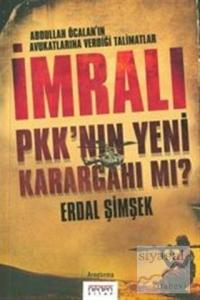 İmralı PKK'nın Yeni Karargahı mı?