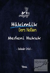 İmtiyaz Medeni Hukuk Hakimlik Ders Notları
