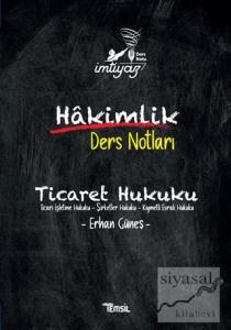 İmtiyaz Ticaret Hukuku - Hakimlik Ders Notları