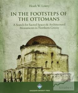In The Footsteps of the Ottomans