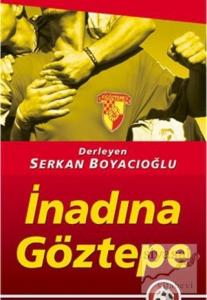 İnadına Göztepe