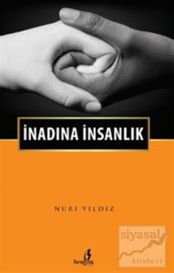İnadına İnsanlık