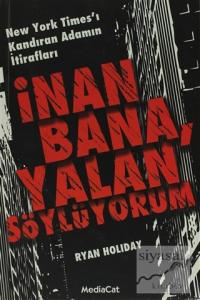 İnan Bana, Yalan Söylüyorum