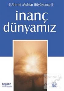 İnanç Dünyamız