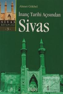 İnanç Tarihi Açısından Sivas