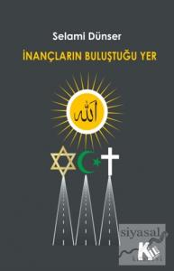 İnançların Buluştuğu Yer