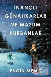 İnançlı Günahkarlar ve Masum Kurbanlar