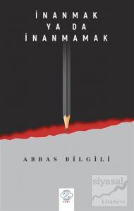 İnanmak Ya Da İnanmamak