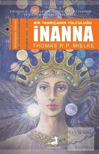 İnanna: Bir Tanrıçanın Yolculuğu