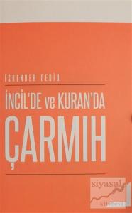 İncil'de ve Kuran'da Çarmıh