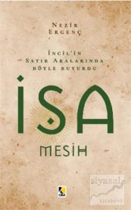 İncil'in Satır Aralarında Böyle Buyurdu İsa Mesih