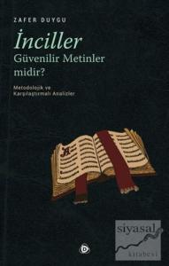 İnciller Güvenilir Metinler Midir?