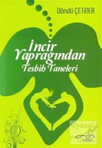 İncir Yaprağından Tesbih Taneleri