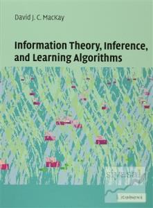 Information Theory, Inference and Learning Algorithms (Ciltli) Information Theory, Inference and Learning Algorithms (Ciltli)
