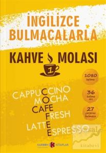 İngilizce Bulmacalarla Kahve Molası -1 (Ciltli)