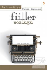 İngilizce - Türkçe Türkçe - İngilizce Fiiller Sözlüğü