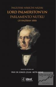 İngiltere Hariciye Nazırı Lord Palmerston'un Parlamento Nutku