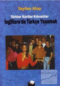 İngiltere'de Türkçe Yaşamak