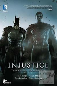 Injustice Cilt 2 : Tanrılar Aramızda